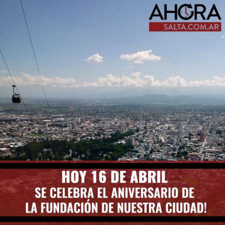 Aniversario 436 de la Ciudad de Salta