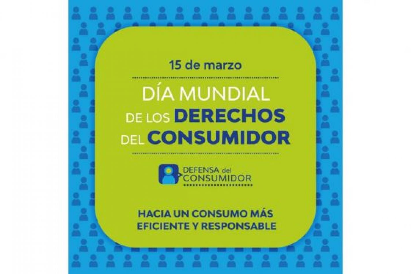 15 de marzo: Día Mundial de los Derechos del Consumidor - Efemerides