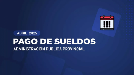 El 29 y 30 de abril se depositarán sueldos