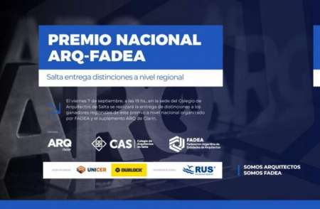 Se entregan en Salta los premios ARQ- FADEA para el NOA y NEA.